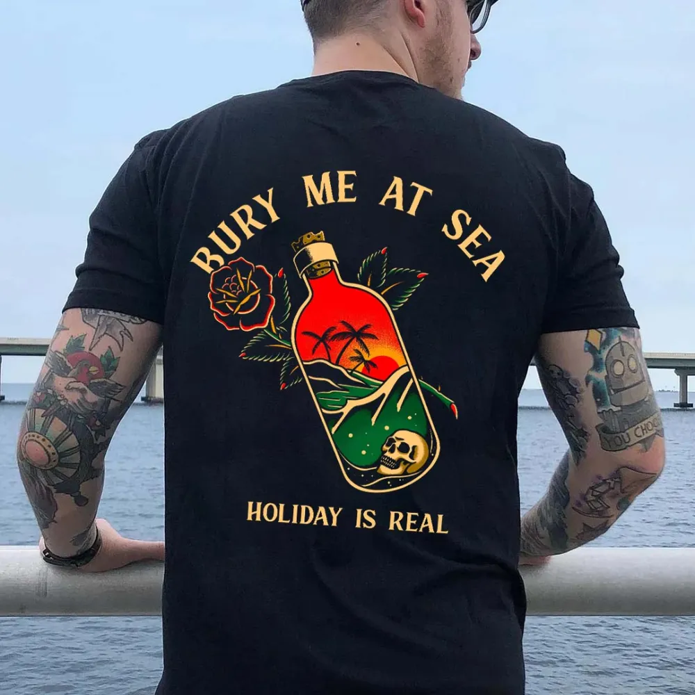 Bury Me At Sea Holiday Is Real Printed Men's T-shirt