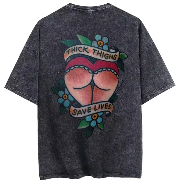 Thick Thighs Save Lives Printed Oversize Washed T-Shirt