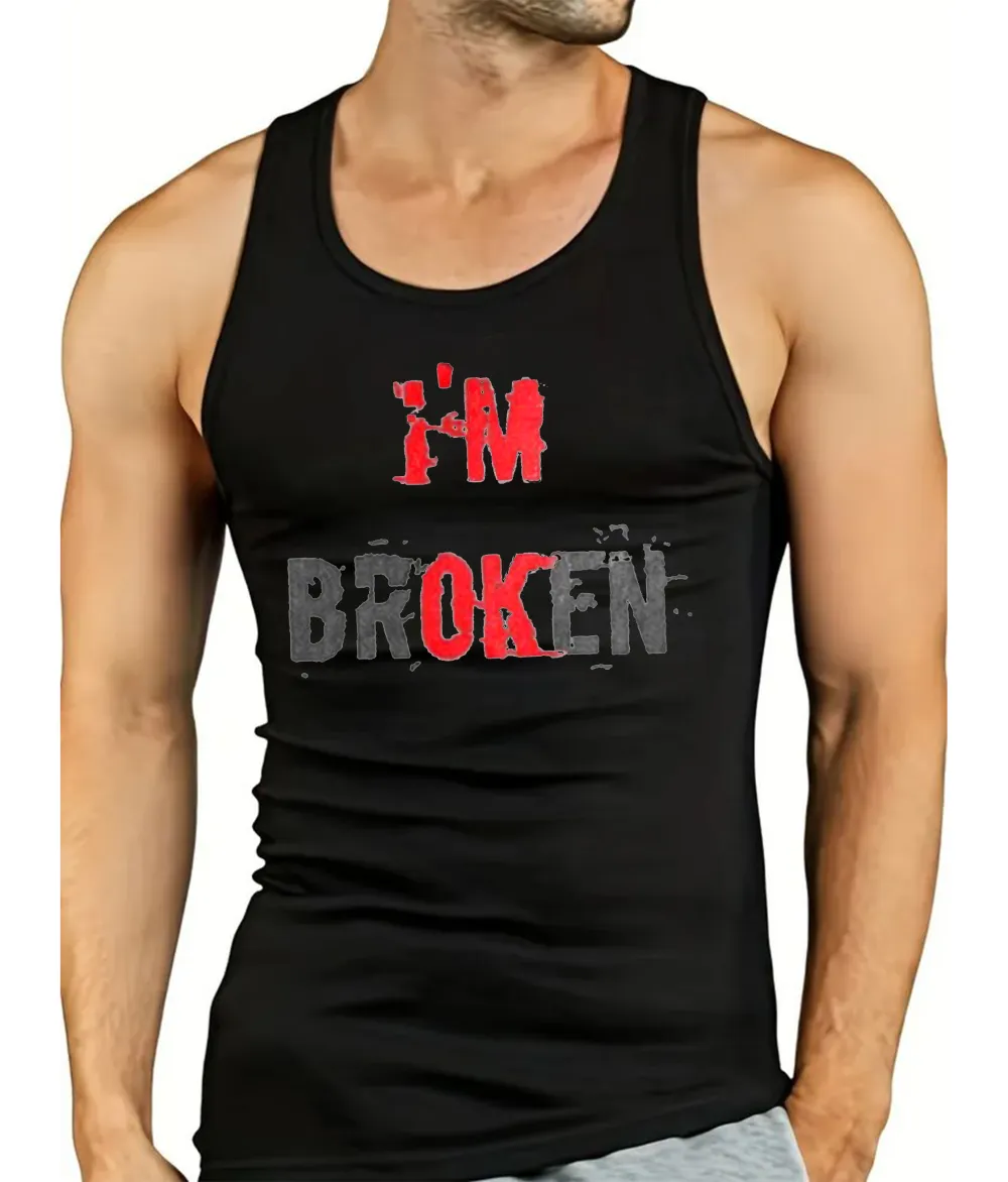 I'M Broken Printed Men'S Tank