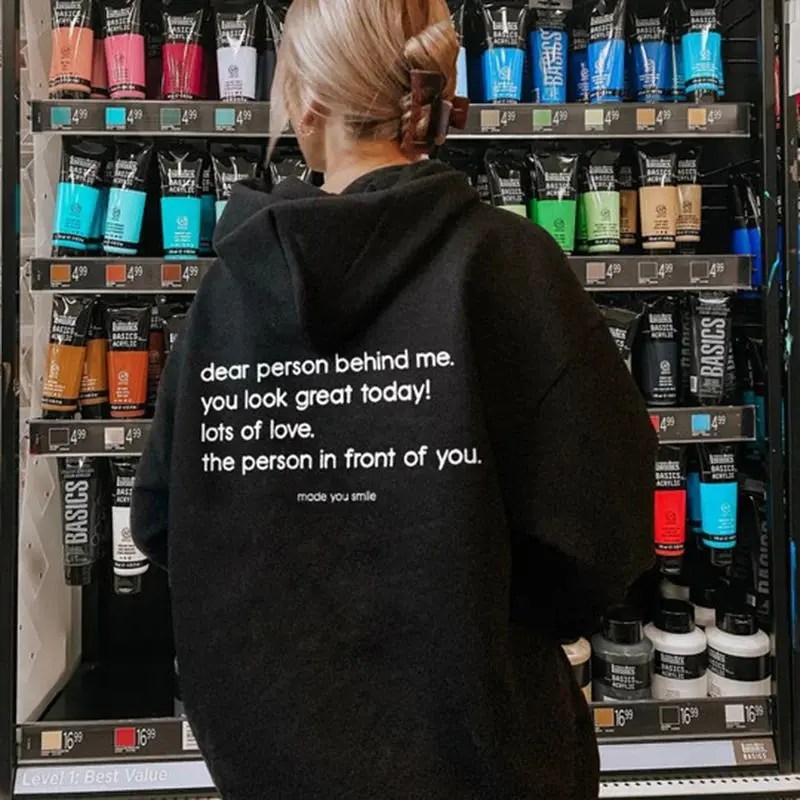 Dear Person Behind me Meke You Smile Printing Women's Hoodie