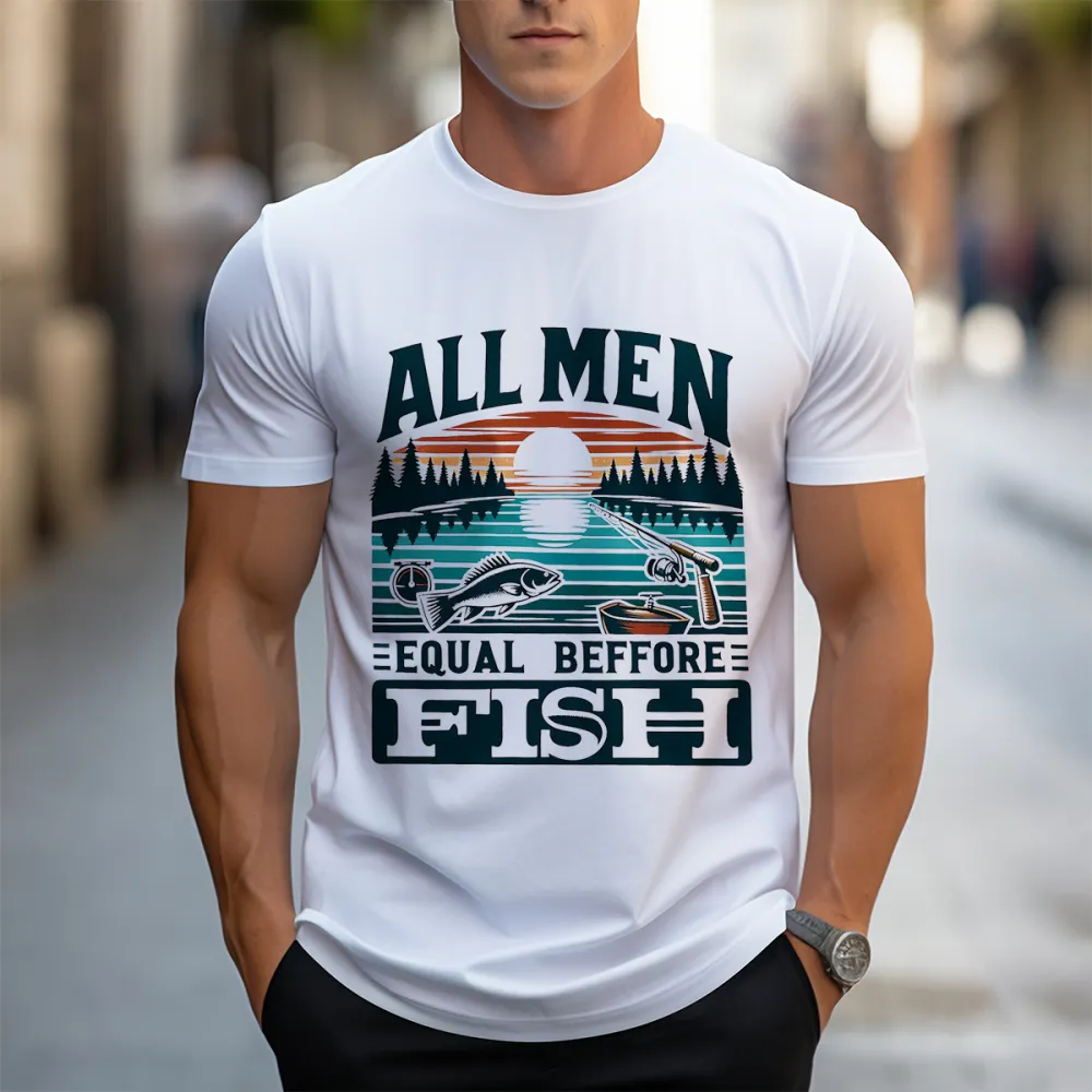 All Men Equal Before Fish T-Shirt