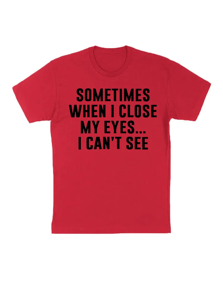 I Have A Weak Bladder Sarcasm Funny Joke T-Shirt