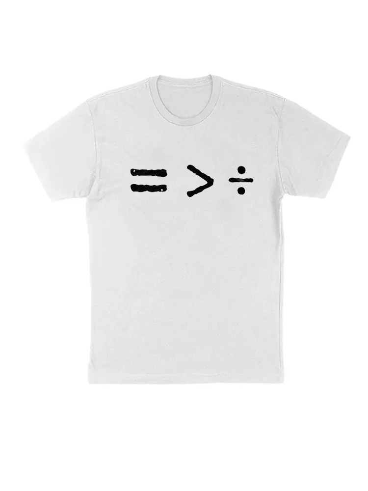 Equal Rights Math Equal Sign Is Greater Than Divide Equality T-Shirt