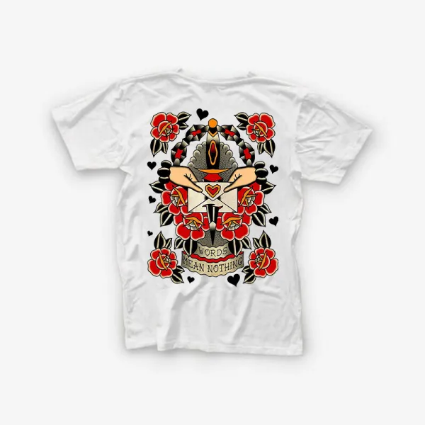 Words Mean Nothing Floral Print Casual White T-shirt
