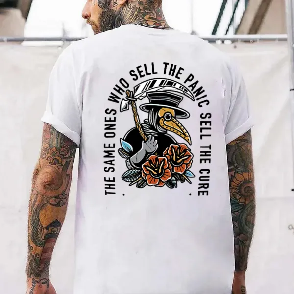 The Same Ones Who Sell The Panic Sell The Cure Men T-Shirt