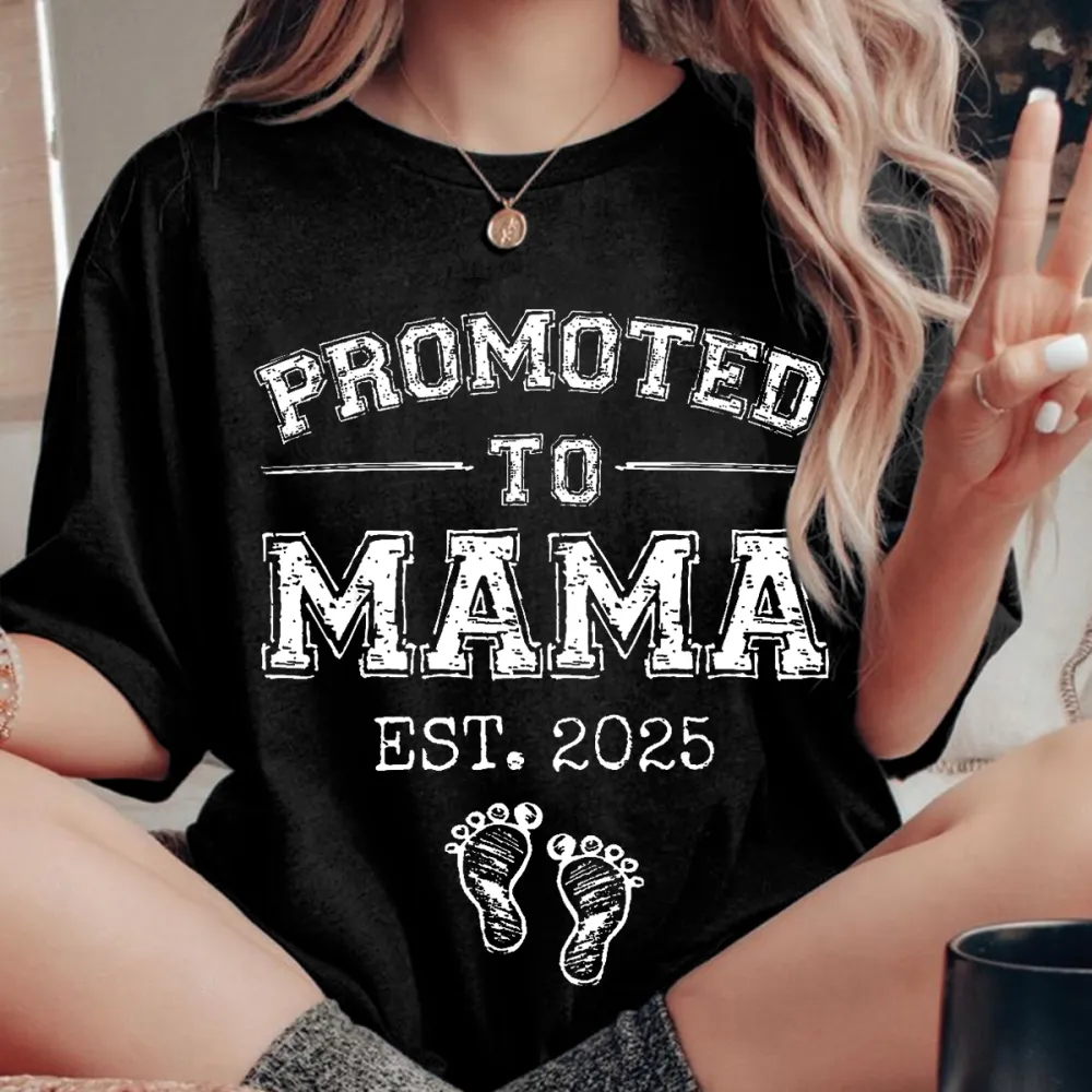 Promoted To Mama Est. 2025 Tee