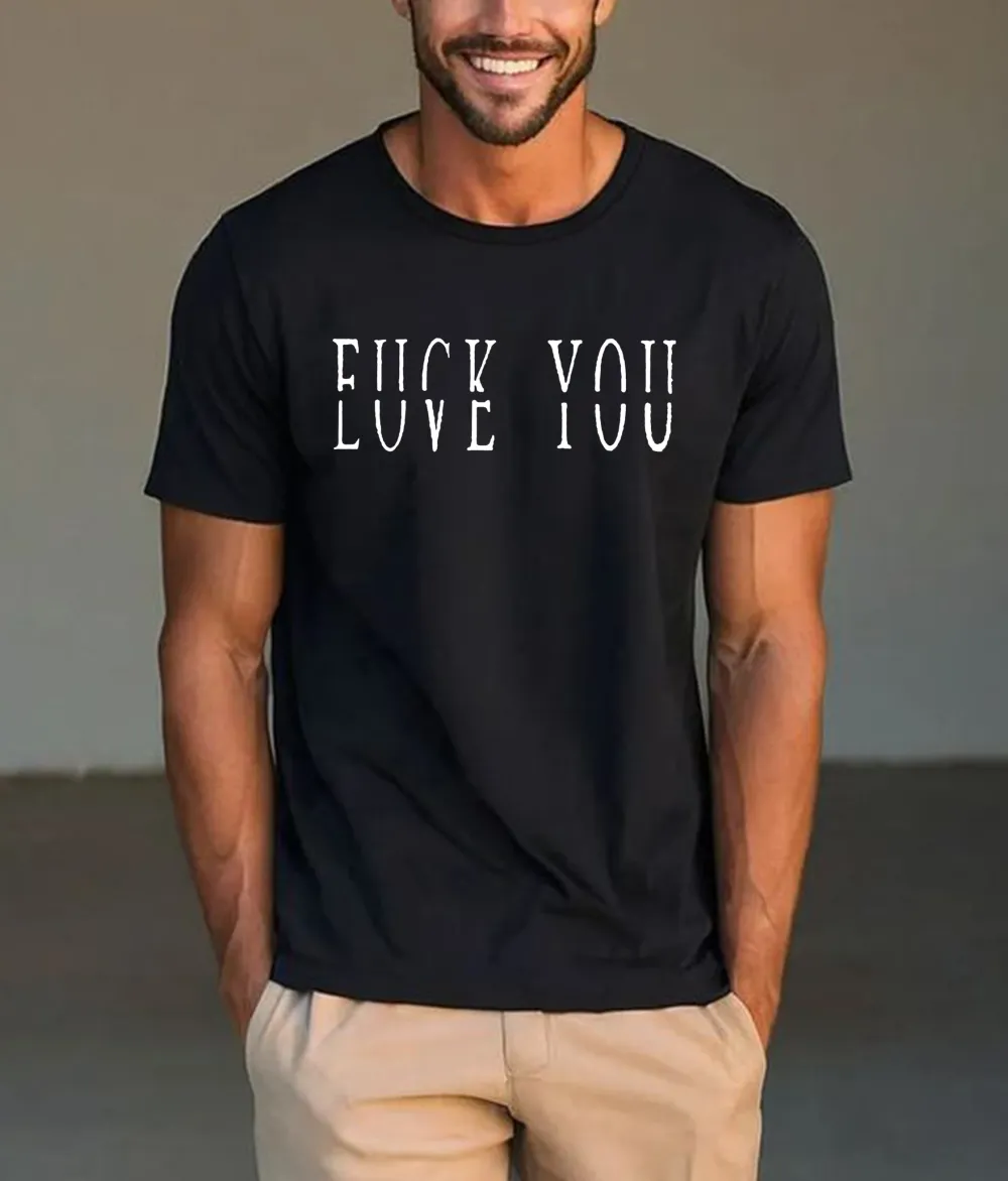 Love You Fk You Letter Print Casual Men'S T-Shirt