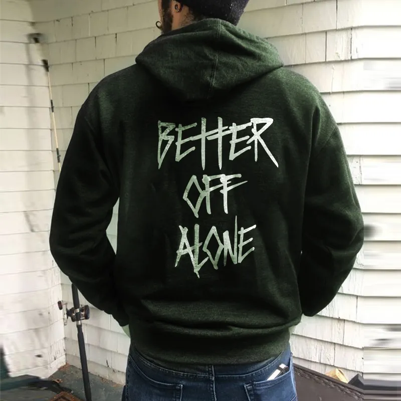 Better Off Alone Men's Hoodie