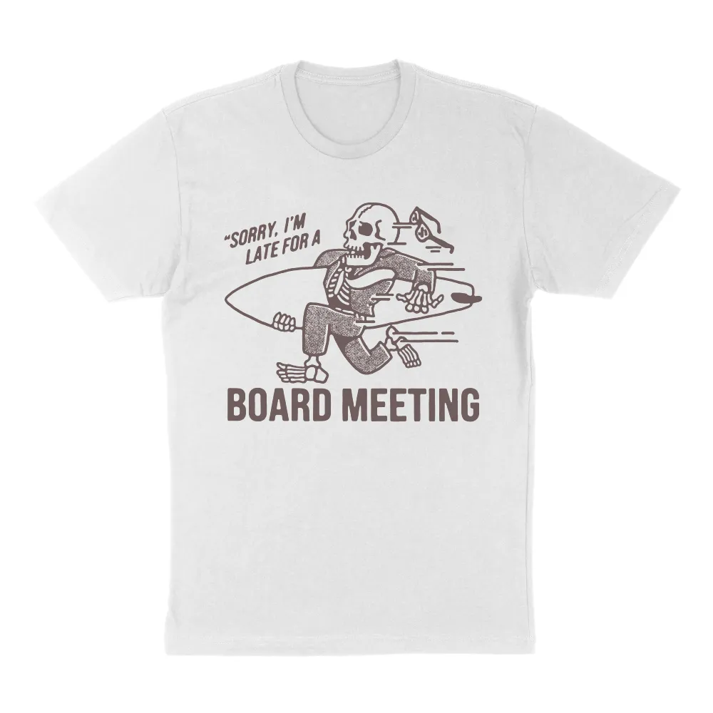 Board Meeting T Shirt