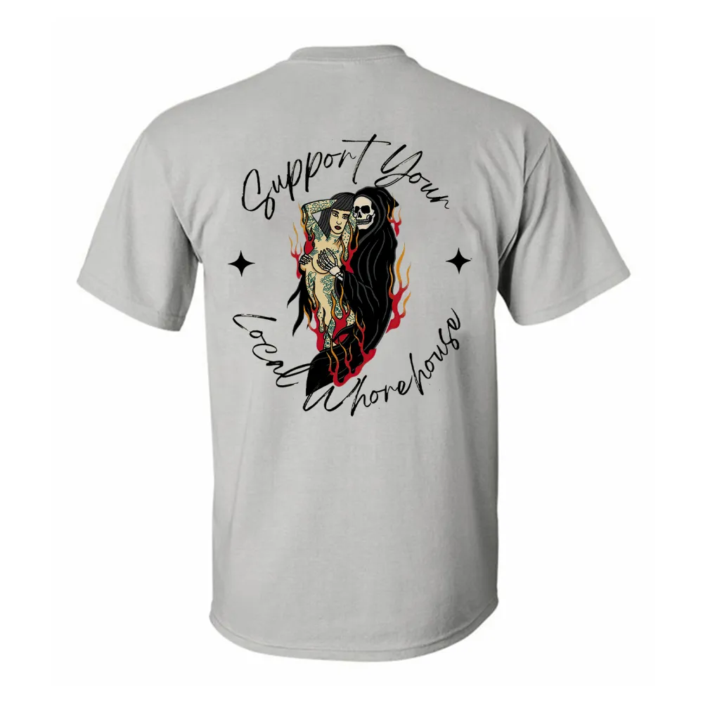 Support Your Local Whorehouse Printed Men's T-shirt