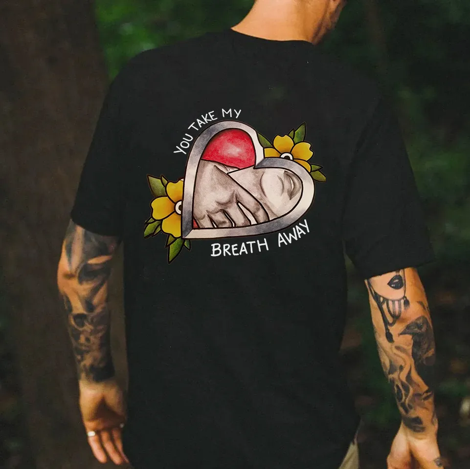 You Take My Breath Away Print Men's T-shirt