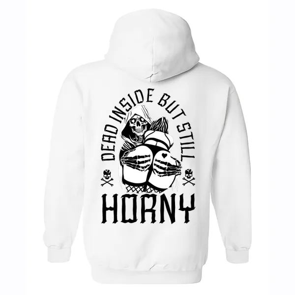 Dead Inside But Still Horny Skull Printed Men's Hoodie