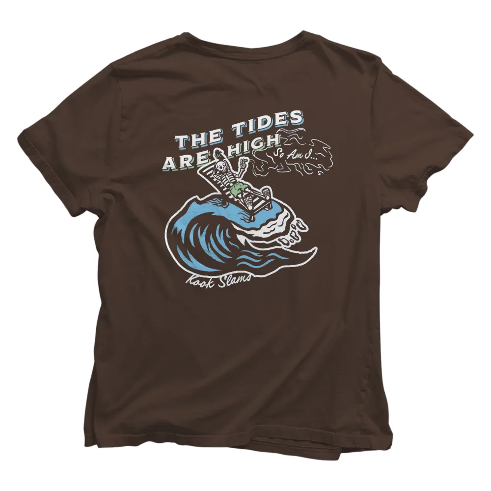 Tides Are High T Shirt