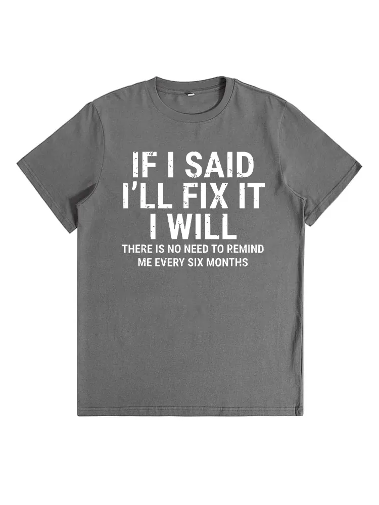 If I Said I'Ll Fix It I Will Funny Handyman Mechanic T-Shirt