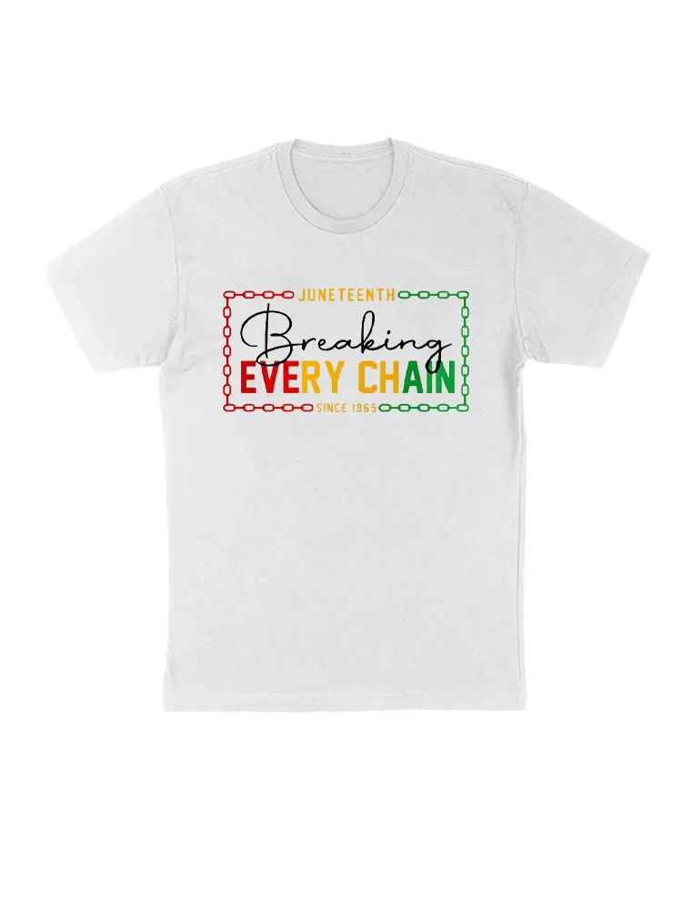Breaking Every Chain T-Shirt