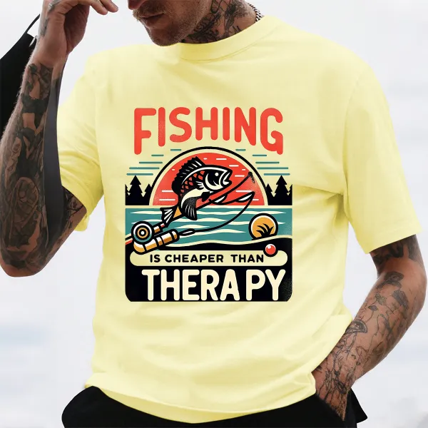 Fishing Is Cheaper Than Therapy T-Shirt