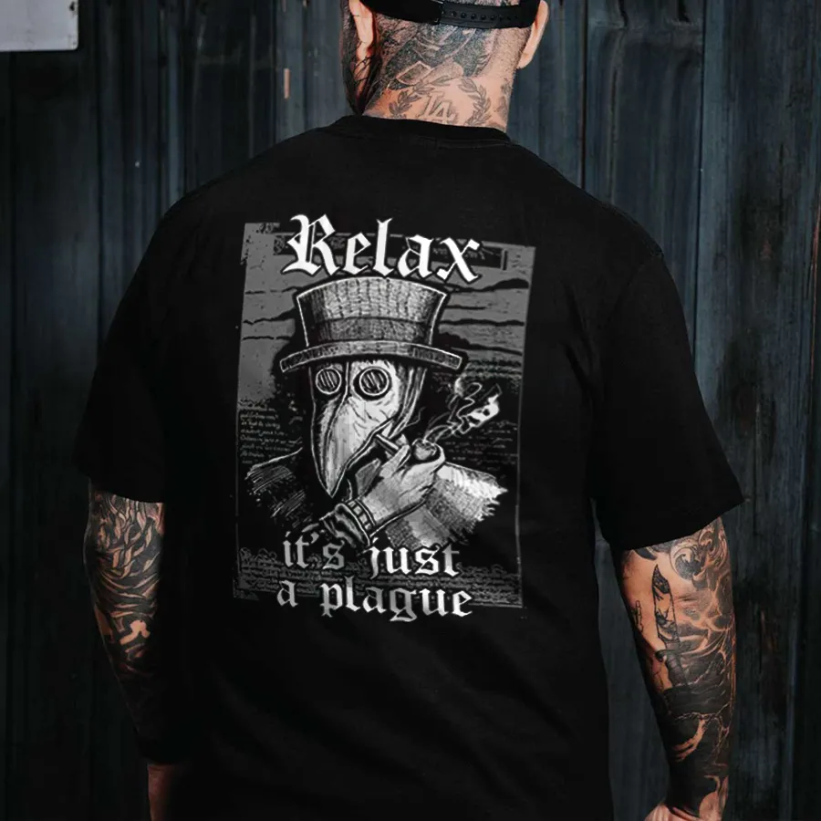 Relax It's Just A Plague Friend Printed Men's T-shirt