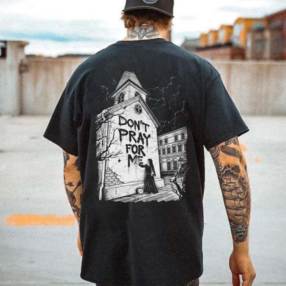 Don't Pray For Me Printed Men's T-shirt