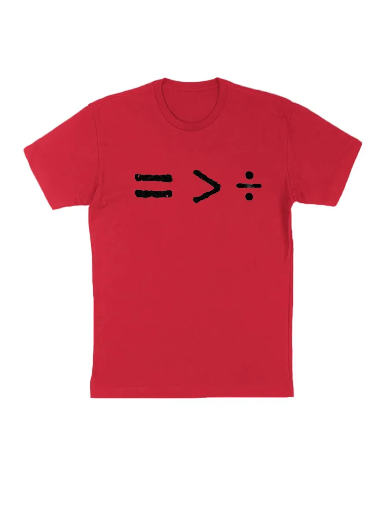 Equal Rights Math Equal Sign Is Greater Than Divide Equality T-Shirt