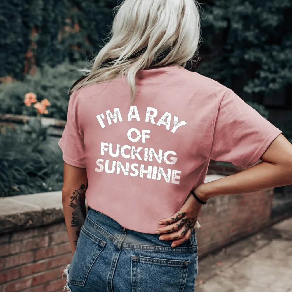 I'm A Ray Of Fucking Sunshine Print Women's T-shirt