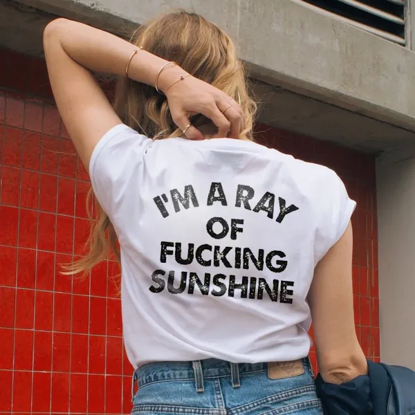 I'm A Ray Of Fucking Sunshine Print Women's T-shirt