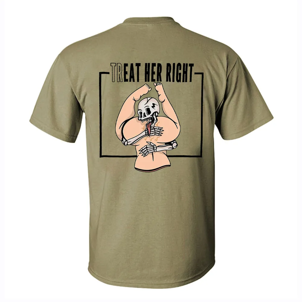 Treat Her Right Printed Men's T-shirt