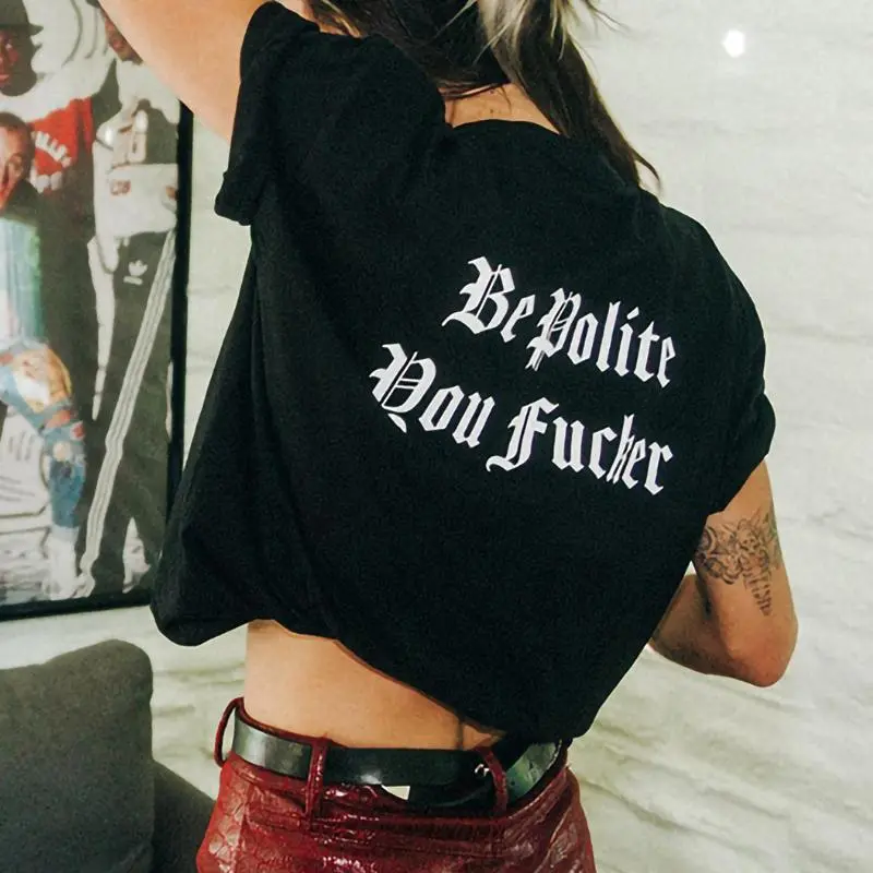 Be Polite Dou F  printed back T-shirt design