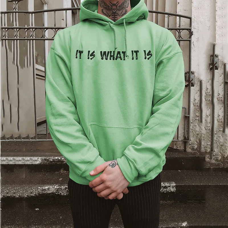IT IS WHAT IT IS Casual Hoodie