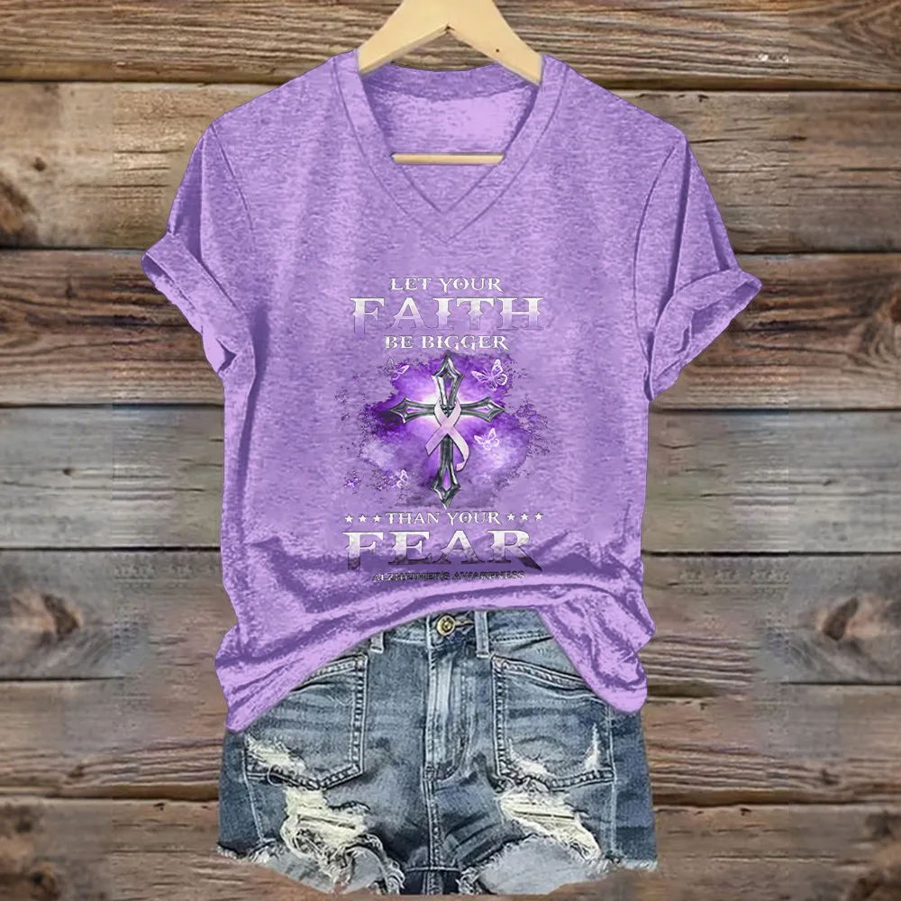 Women'S Let Your Faith Be Bigger Thank Your Fear Alzheimer'S Awareness V-Neck Short-Sleeved T-Shirt