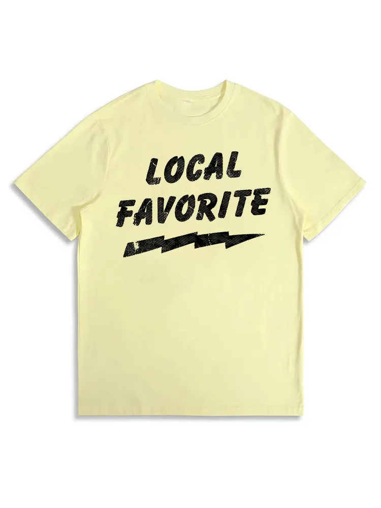 Local Favorite Funny T-Shirt