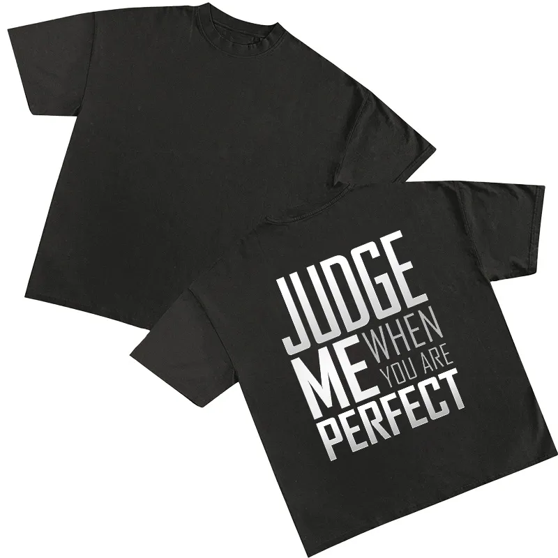 Judge Me When You Are Perfect Print Women's T-shirt