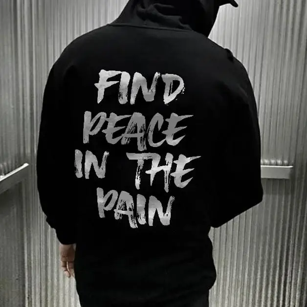 Find Peace In The Pain Letters Printing Casual Hoodie