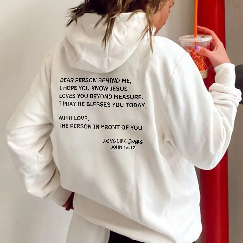 Dear Person Behind Me, I Hope You Know Jesus Women Hoodie
