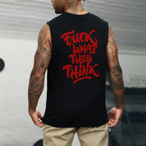 Fuck What They Think Printed Vest