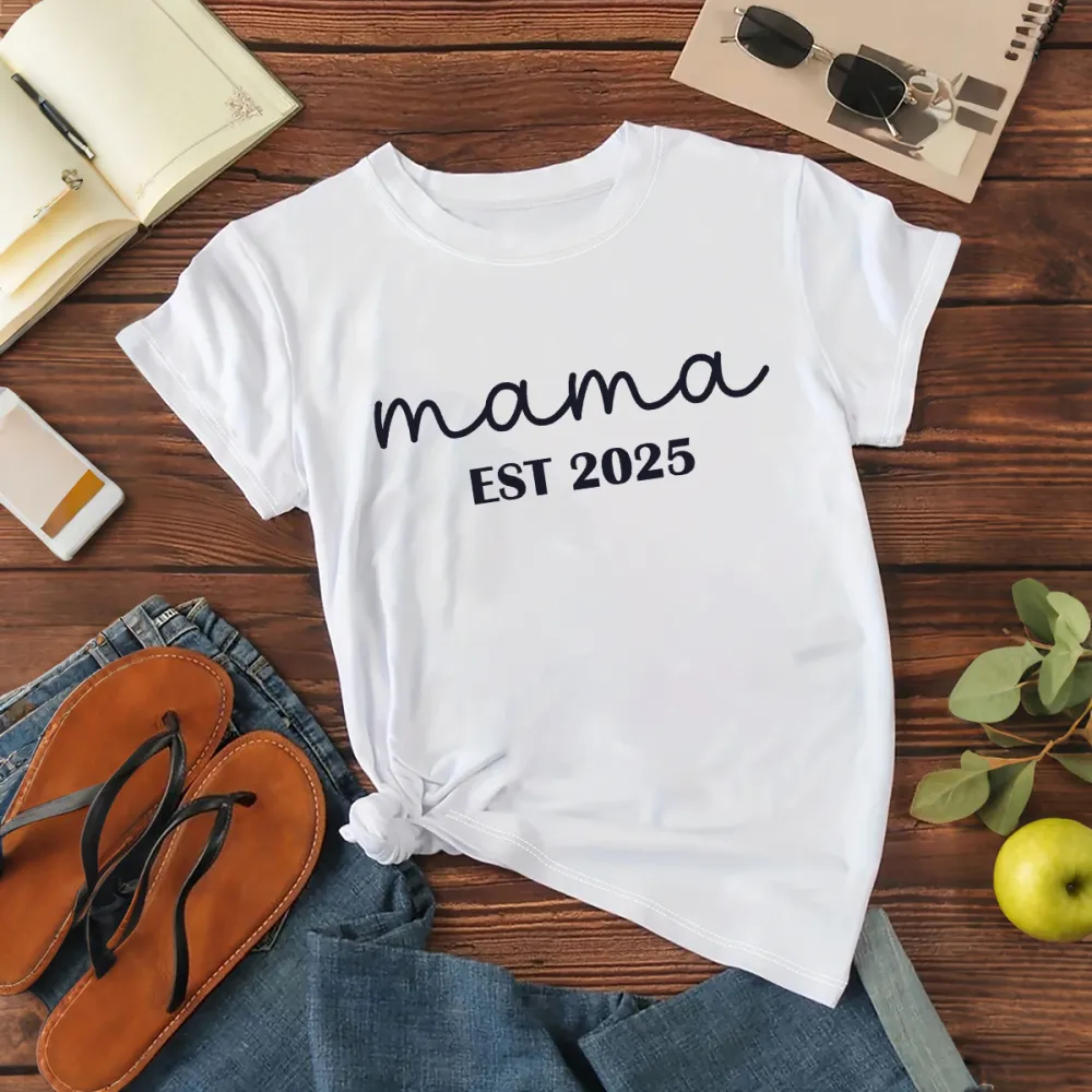 Mama Est 2025 T-Shirt