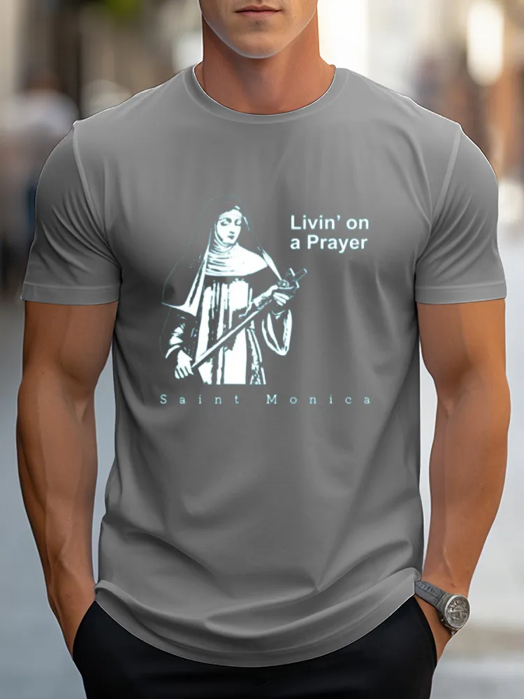 Men'S Livin'On A Prayer Saint Monica Pure Cotton Short-Sleeved T-Shirt