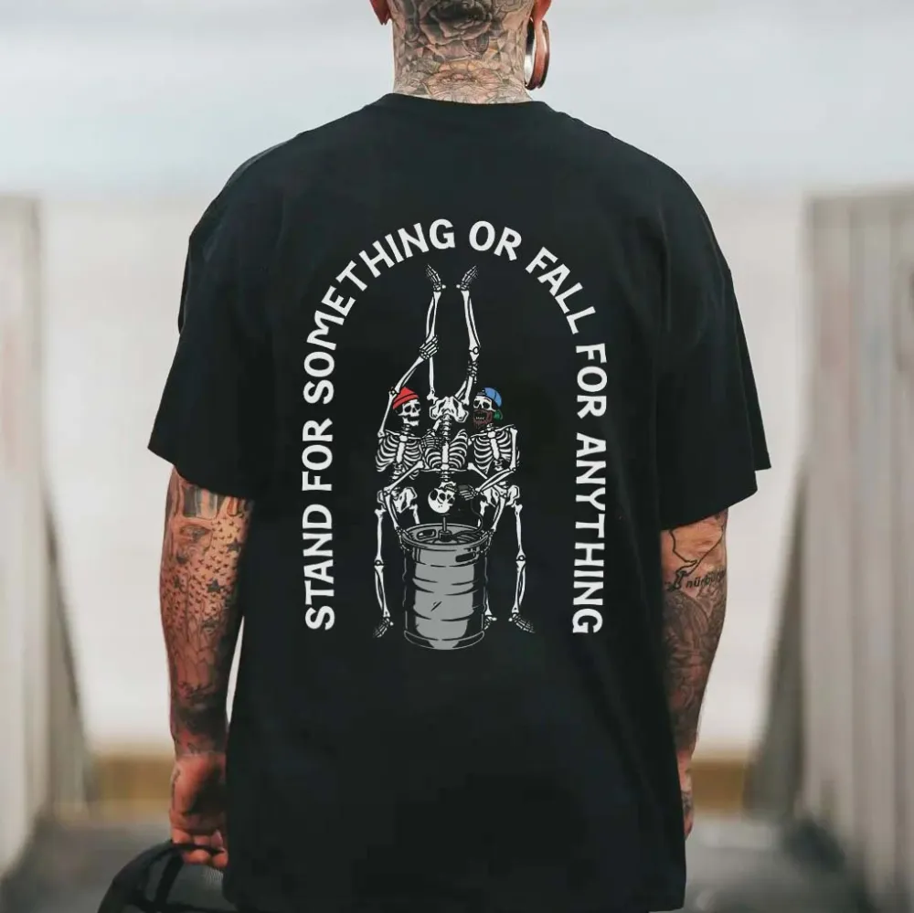 Stand For Something Or Fall For Anything Printed Men's T-shirt
