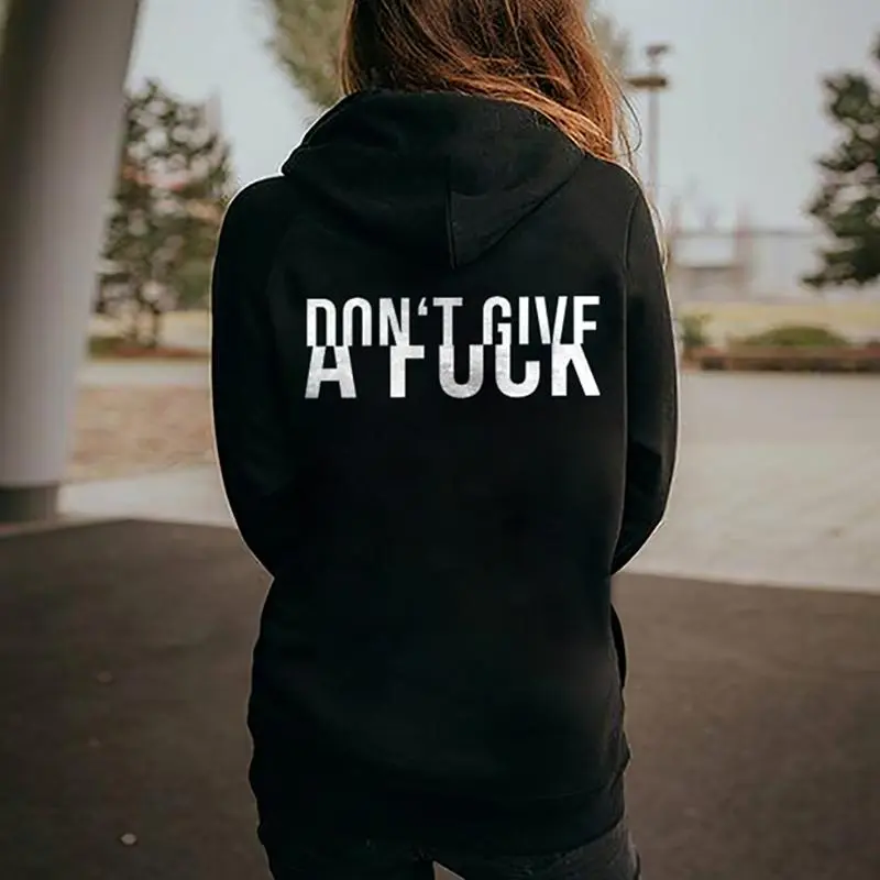 Don‘t Give A Fuck Letters Printing Hoodie