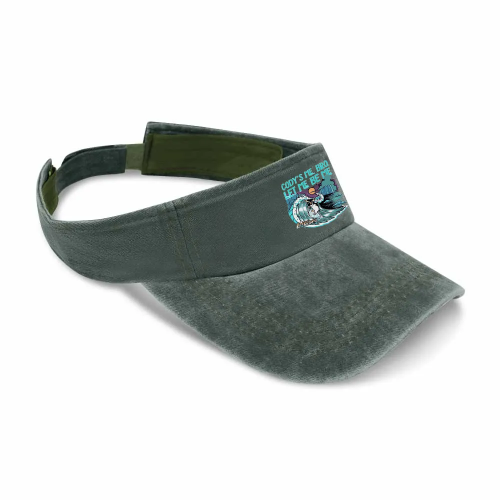 Cody'S Me, Bro. Let Me Be Me Printed A Leaky Cowboy Hat