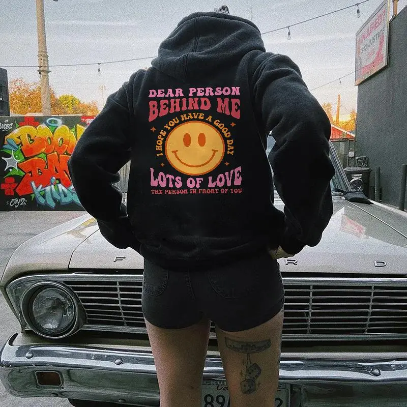 Dear Person Behind Me, I Hope You Have A Good Day Women Hoodie