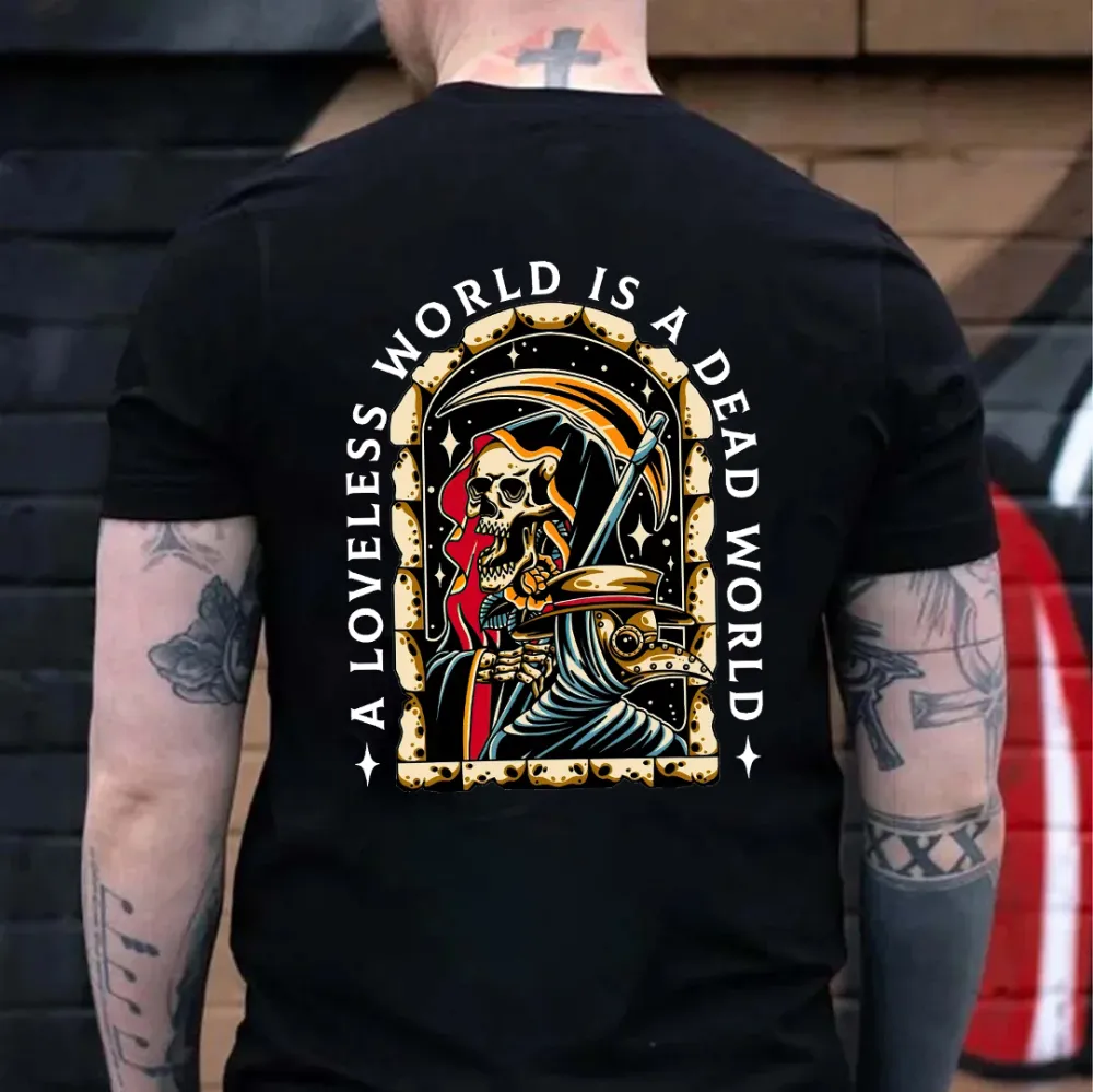 A Loveless World Is Dead World Printed Men's T-shirt