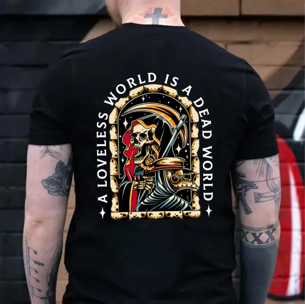 A Loveless World Is Dead World Printed Men's T-shirt