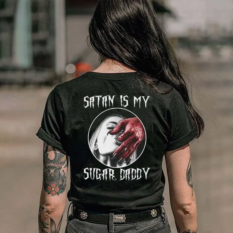 Satan Is My Sugar Daddy Printed Women's T-shirt