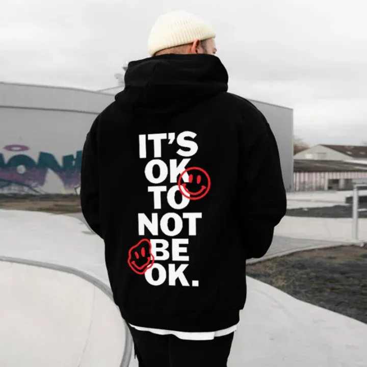 It's Ok Not To Be Ok Printed Men's Hoodie