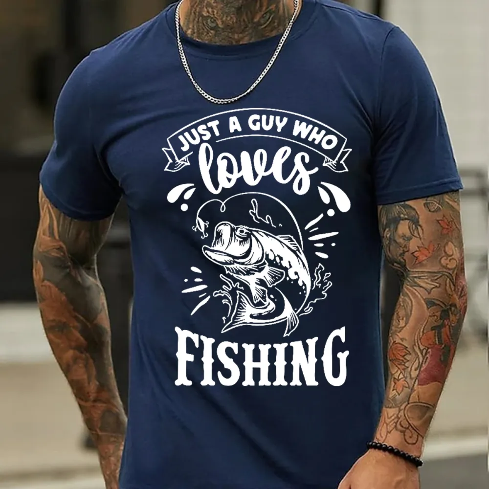 Just A Guy Who Loves Fishing T-Shirt