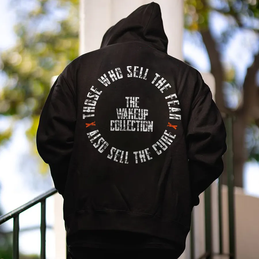 Those Who Sell The Fear Also Sell The Cure Printed Men's Hoodie