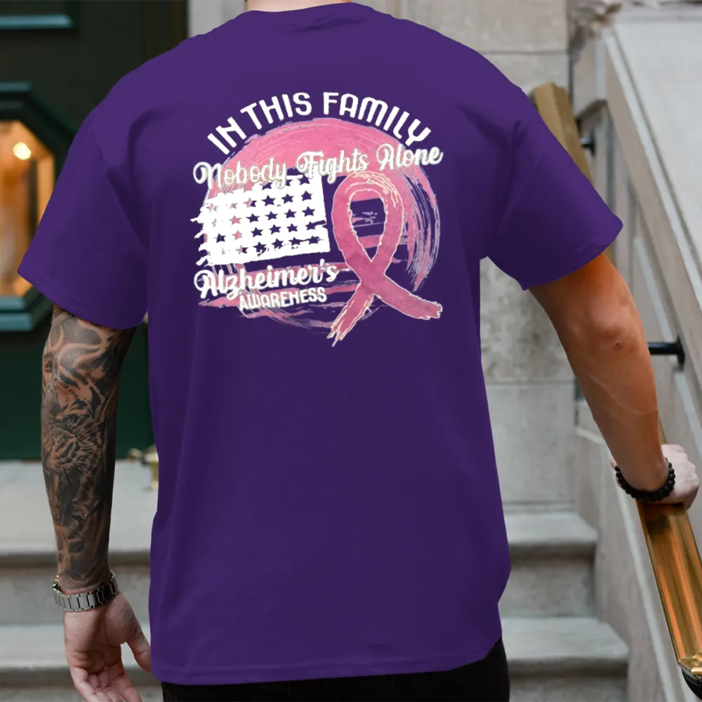 Men'S In This Famlly Nobody Fights Alone Alzheimer'S Awareness Round-Neck Short-Sleeved T-Shirt