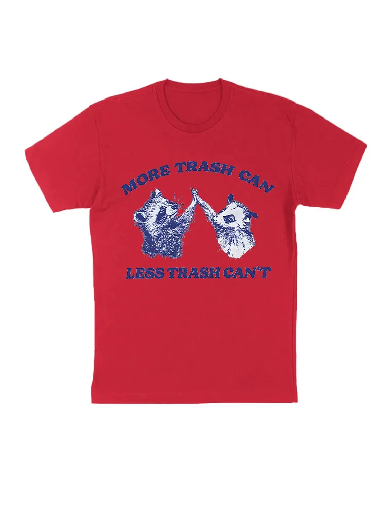 Ore Trash Can Less Trash Can’T T-Shirt