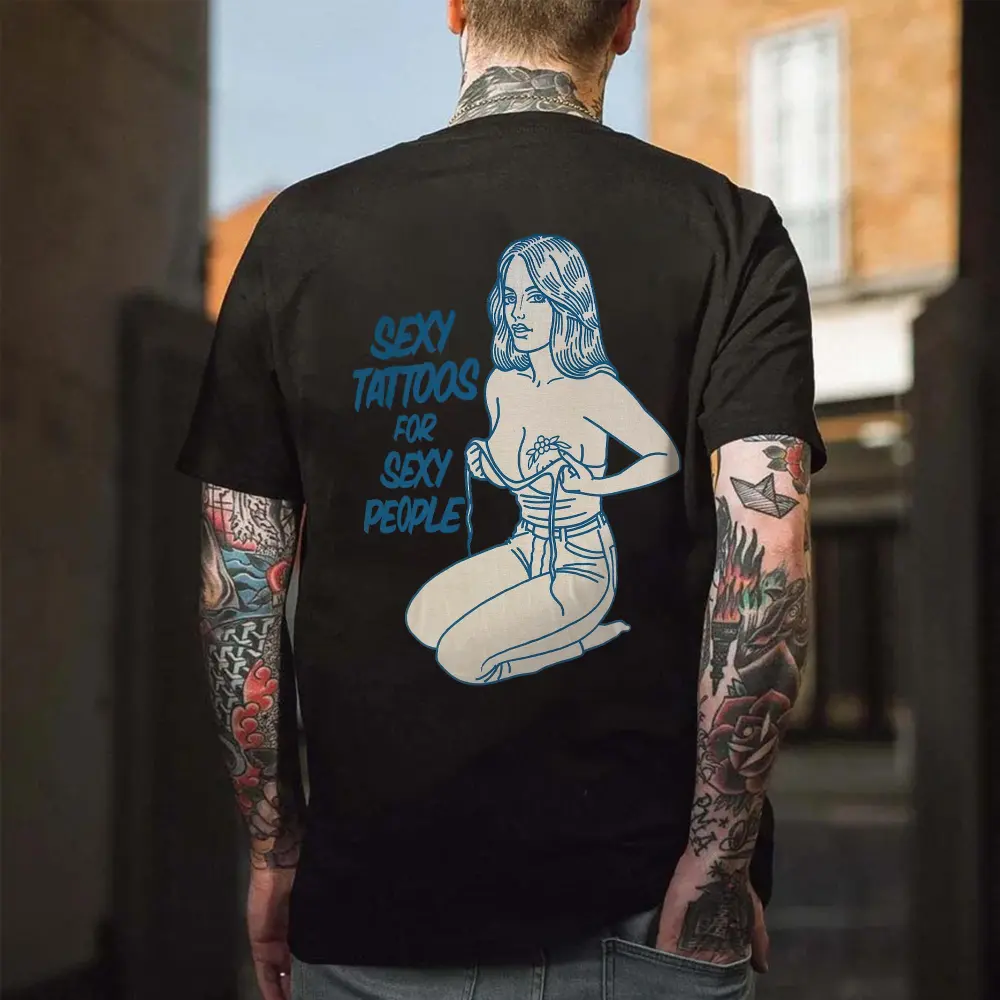 Sexy Tattoos For Sexy People Printed Men's T-shirt