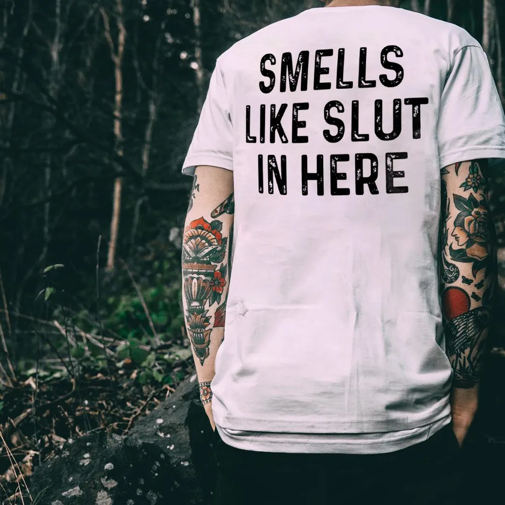 Smells Like Slut In Here Print Men's T-shirt